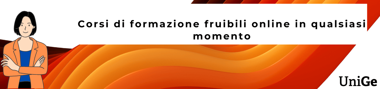 Corsi di formazione fruibili online in qualsiasi momento